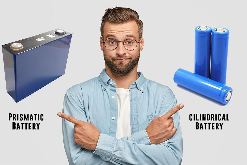 Solved! Understand The Differences Between Prismatic and Cylindrical  LiFePO4 Batteries
