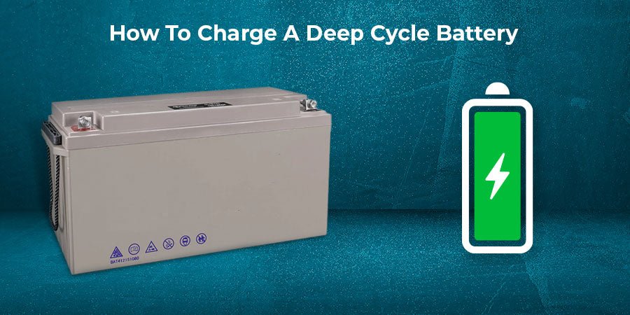 Charging Deep Cycle Batteries for Max Performance: The Complete Guide - Goldenmate Battery