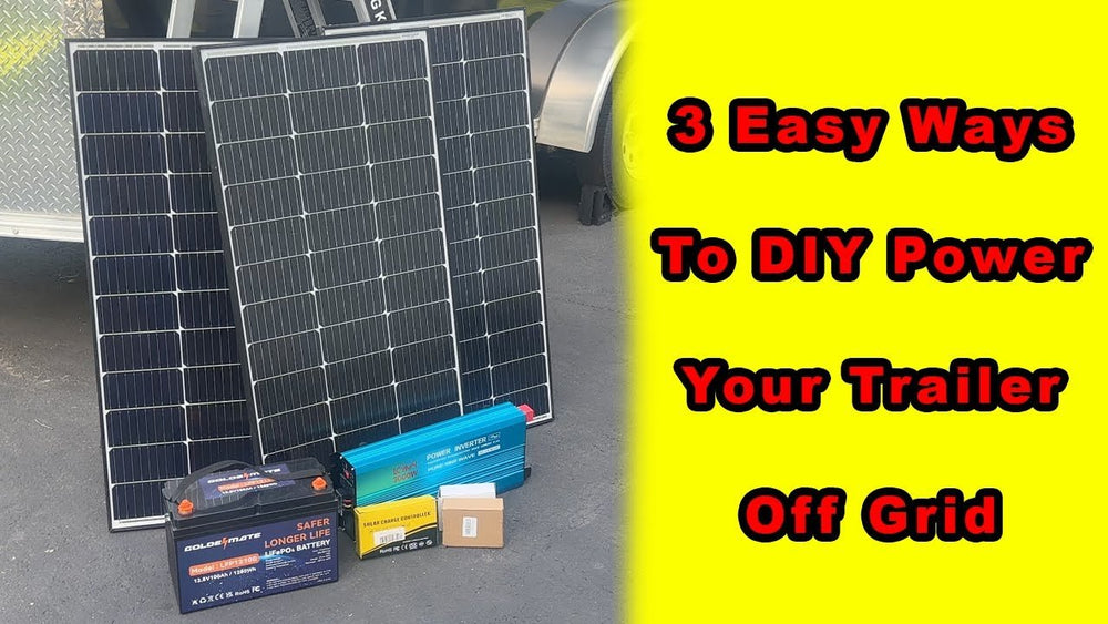 3 Power Methods To Ultimate Trailer Build - Goldenmate Battery